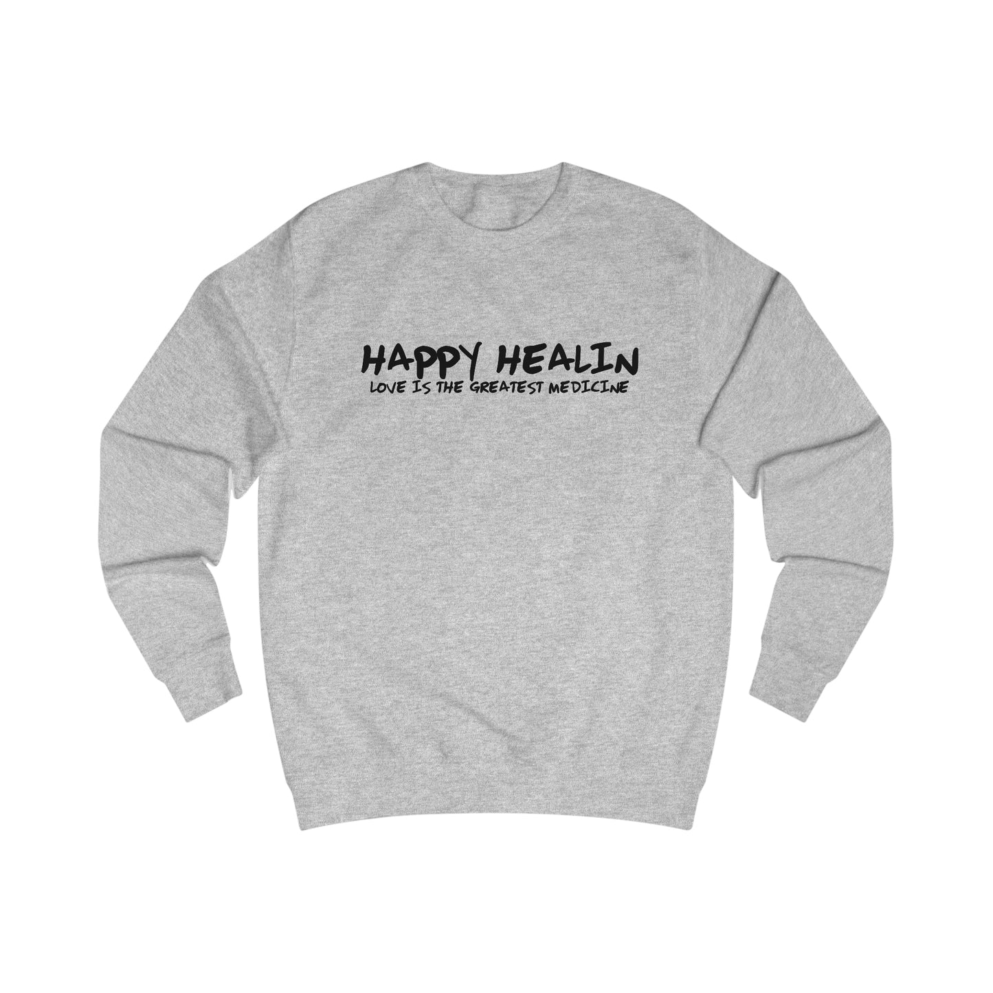 Love Is Medicine Men's Sweatshirt